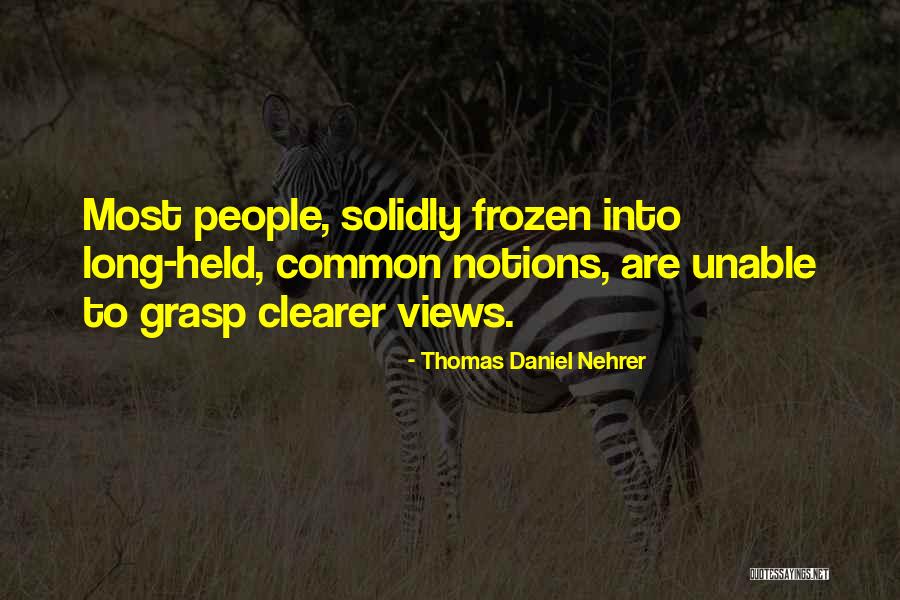 Mangeln An Quotes By Thomas Daniel Nehrer Mangeln An Quotes By Thomas Daniel Nehrer