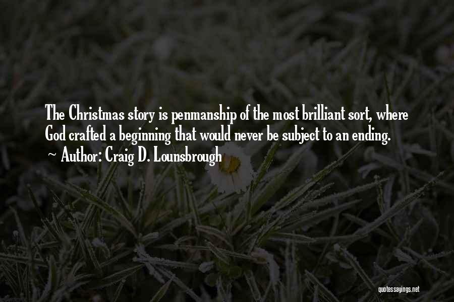 Manger Quotes By Craig D. Lounsbrough