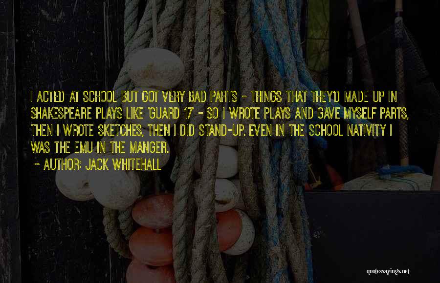 Manger Quotes By Jack Whitehall