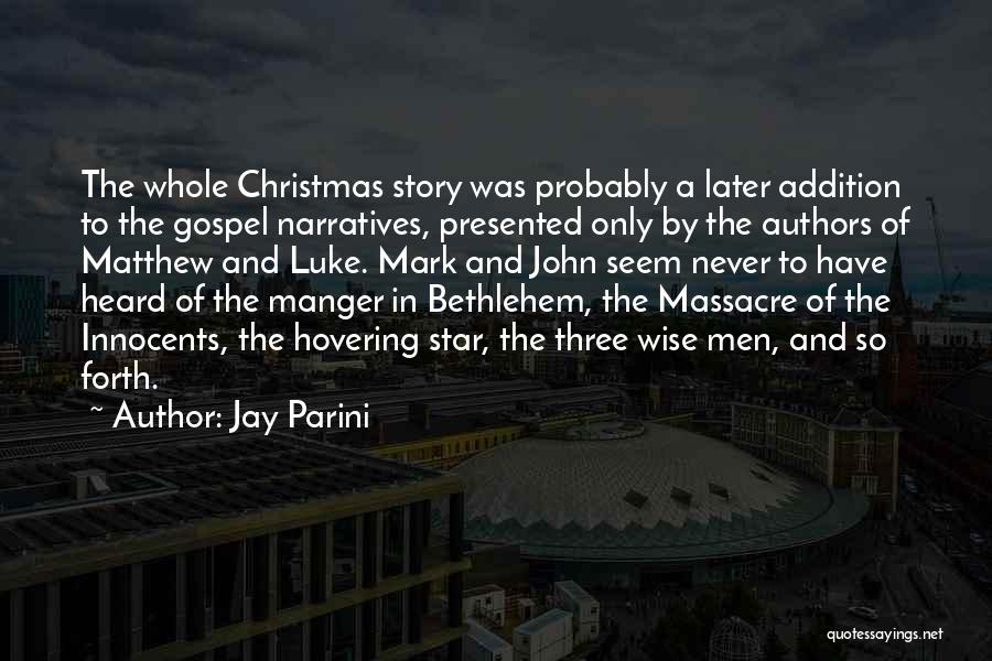 Manger Quotes By Jay Parini