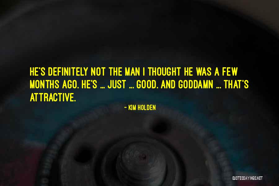 Mangesh Hattikudur Quotes By Kim Holden Mangesh Hattikudur Quotes By Kim Holden