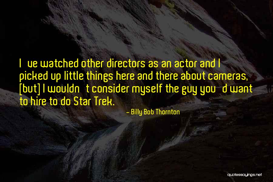 Mangesh Padgaonkar Quotes By Billy Bob Thornton Mangesh Padgaonkar Quotes By Billy Bob Thornton