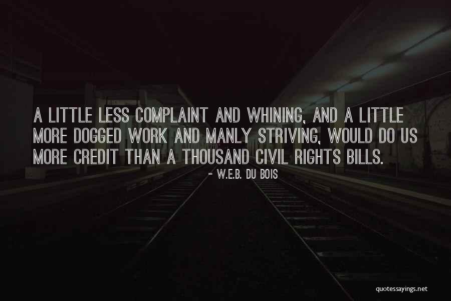 Mangeshkar Family Quotes By W.E.B. Du Bois Mangeshkar Family Quotes By W.E.B. Du Bois