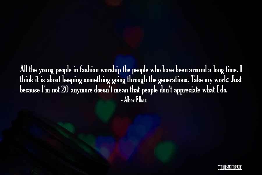 Mangharam Quotes By Alber Elbaz Mangharam Quotes By Alber Elbaz