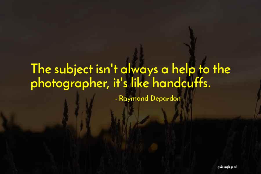 Mangharana Quotes By Raymond Depardon Mangharana Quotes By Raymond Depardon