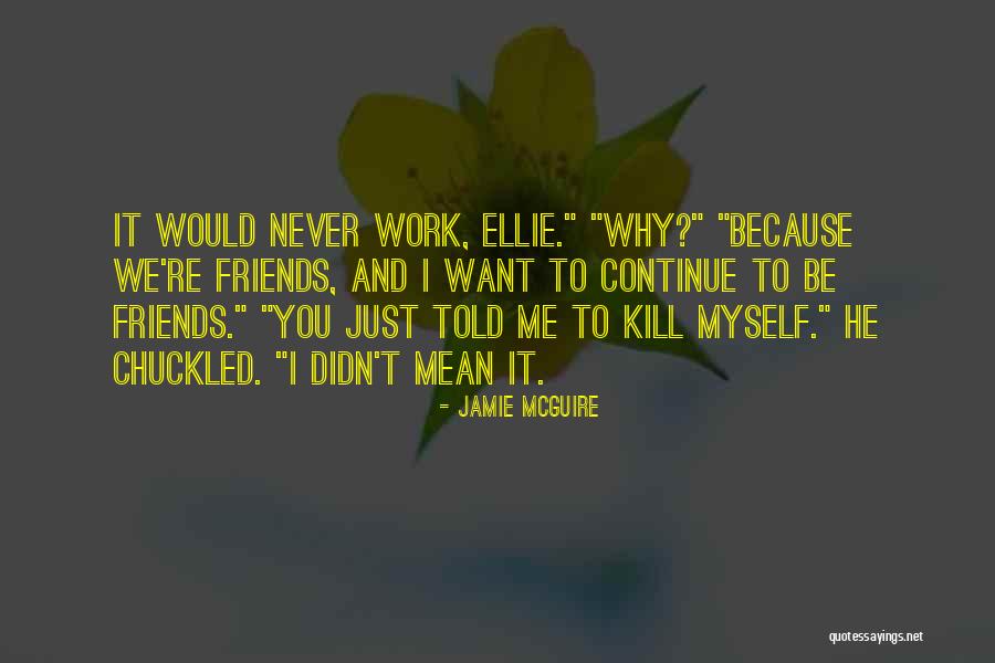 Mangiardivino Quotes By Jamie McGuire Mangiardivino Quotes By Jamie McGuire