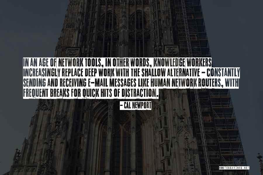 Mangini Caramelle Quotes By Cal Newport Mangini Caramelle Quotes By Cal Newport