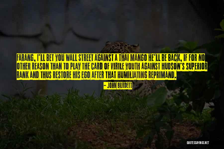 Mango Street Quotes By John Burdett Mango Street Quotes By John Burdett