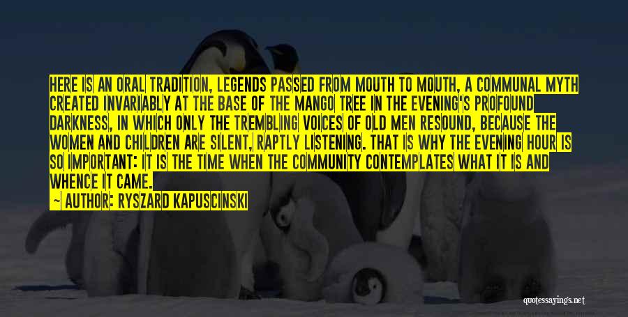 Mango Tree Quotes By Ryszard Kapuscinski