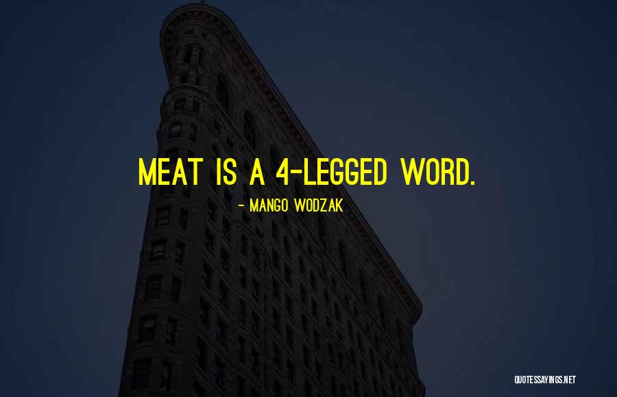 Mango Wodzak Quotes 1086044 Mango Wodzak Quotes 1086044