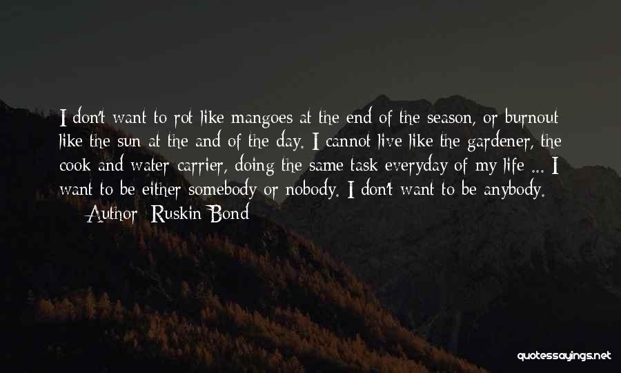 Mangoes Quotes By Ruskin Bond