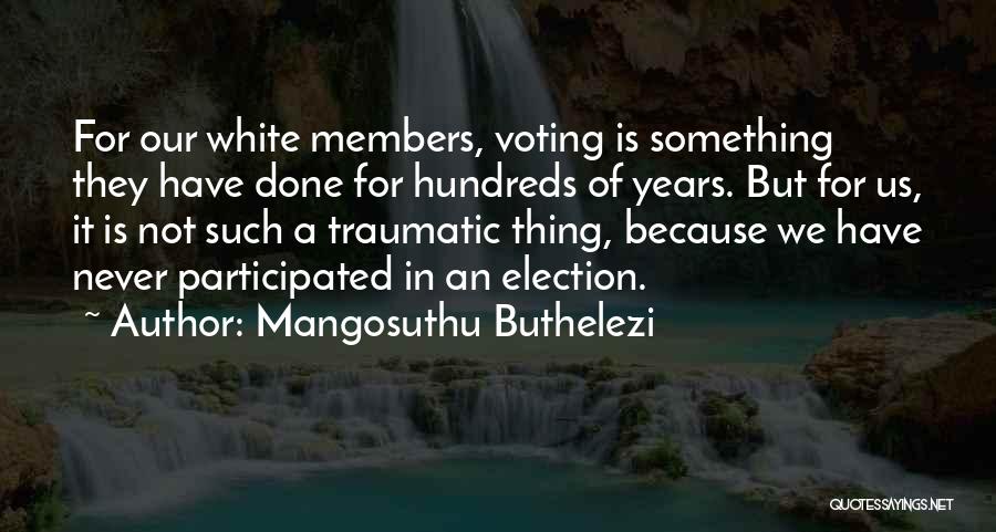 Mangosuthu Buthelezi Quotes 2130382