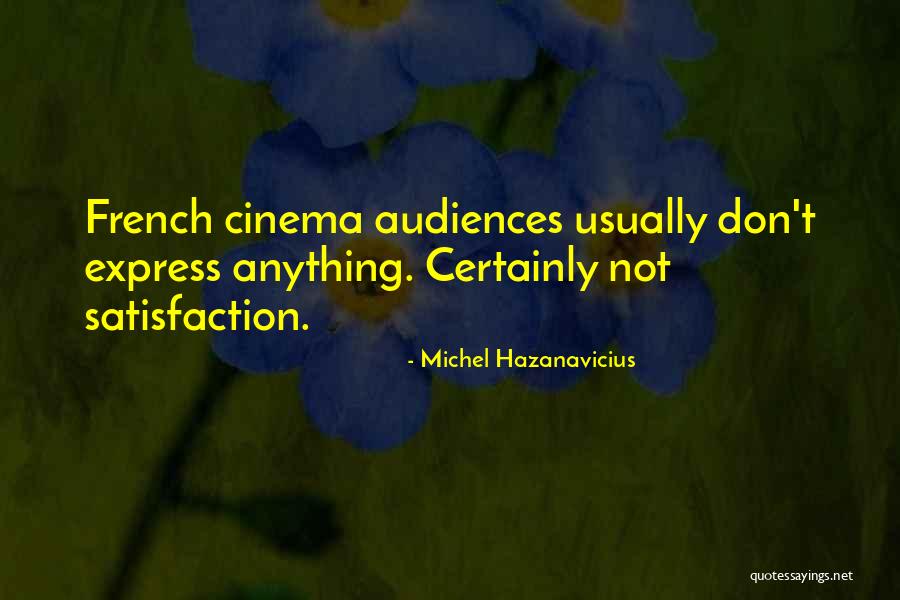 Mangrove Conservation Quotes By Michel Hazanavicius