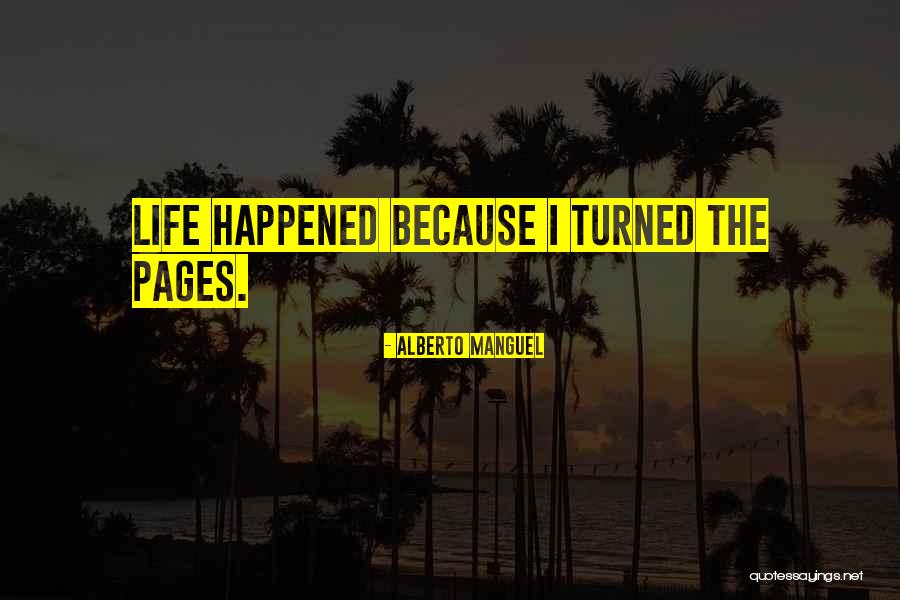Manguel Alberto Quotes By Alberto Manguel Manguel Alberto Quotes By Alberto Manguel