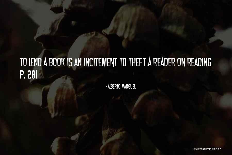 Manguel Alberto Quotes By Alberto Manguel Manguel Alberto Quotes By Alberto Manguel