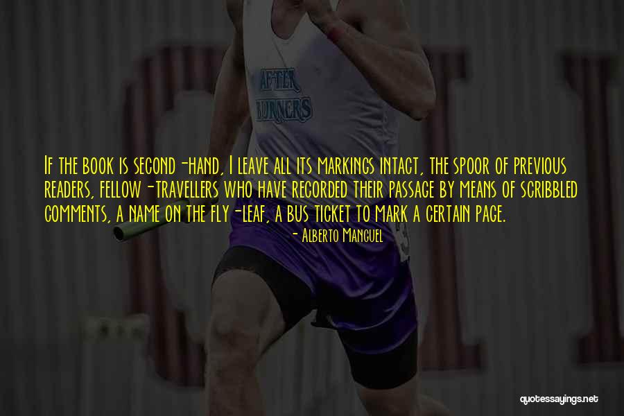 Manguel Alberto Quotes By Alberto Manguel Manguel Alberto Quotes By Alberto Manguel