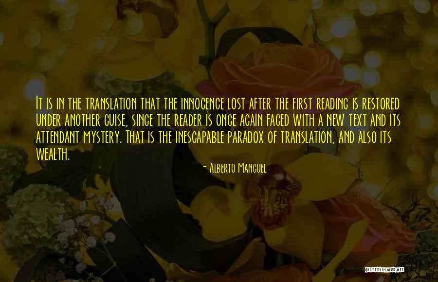 Manguel Alberto Quotes By Alberto Manguel Manguel Alberto Quotes By Alberto Manguel