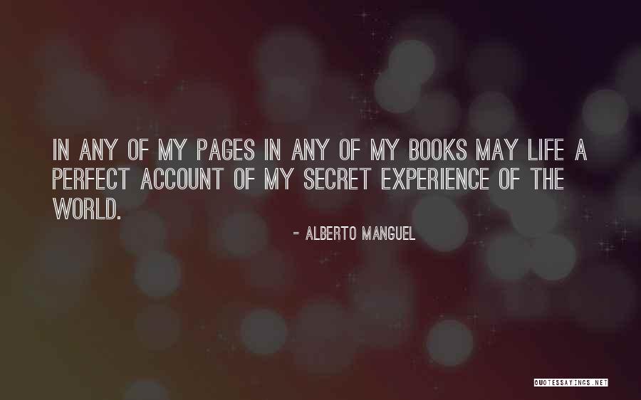 Manguel Alberto Quotes By Alberto Manguel Manguel Alberto Quotes By Alberto Manguel