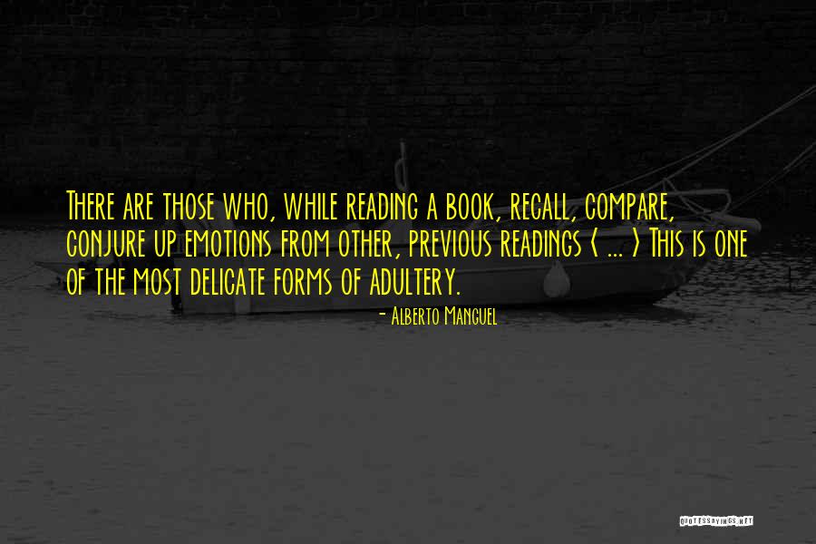 Manguel Alberto Quotes By Alberto Manguel Manguel Alberto Quotes By Alberto Manguel