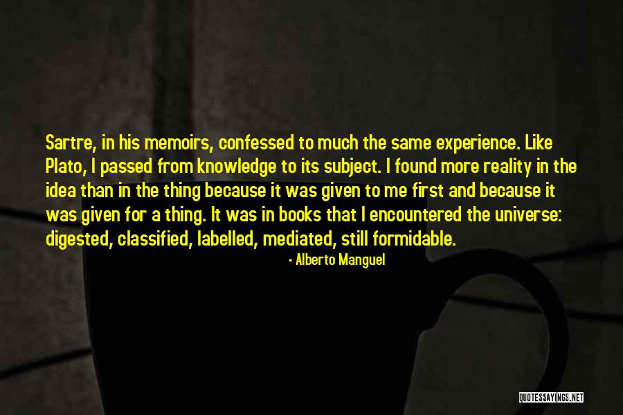 Manguel Alberto Quotes By Alberto Manguel Manguel Alberto Quotes By Alberto Manguel