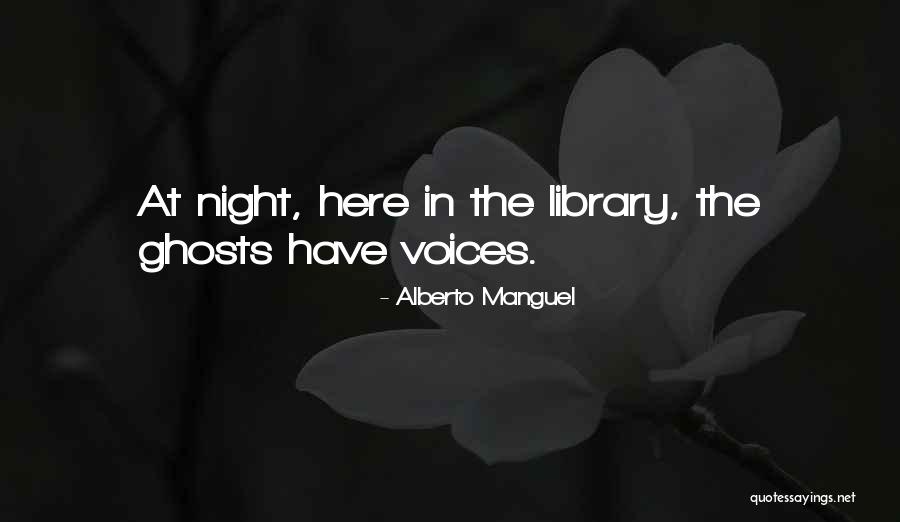 Manguel Alberto Quotes By Alberto Manguel Manguel Alberto Quotes By Alberto Manguel