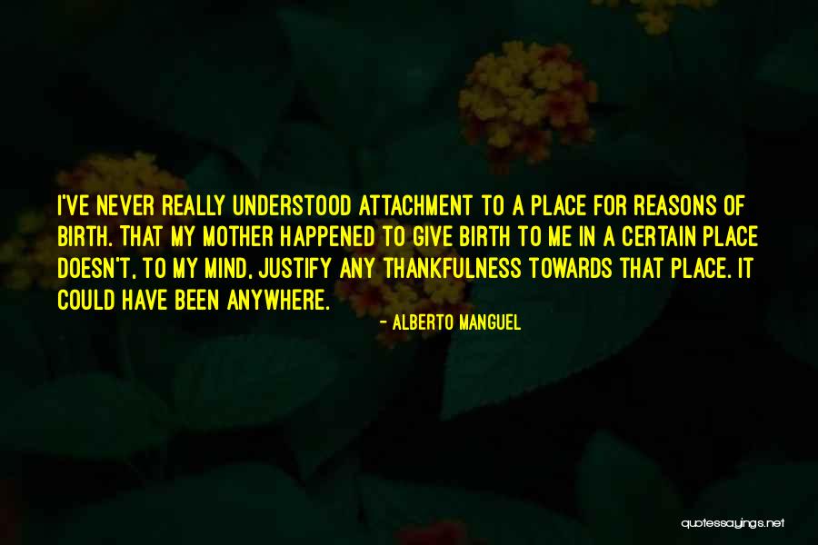 Manguel Alberto Quotes By Alberto Manguel Manguel Alberto Quotes By Alberto Manguel