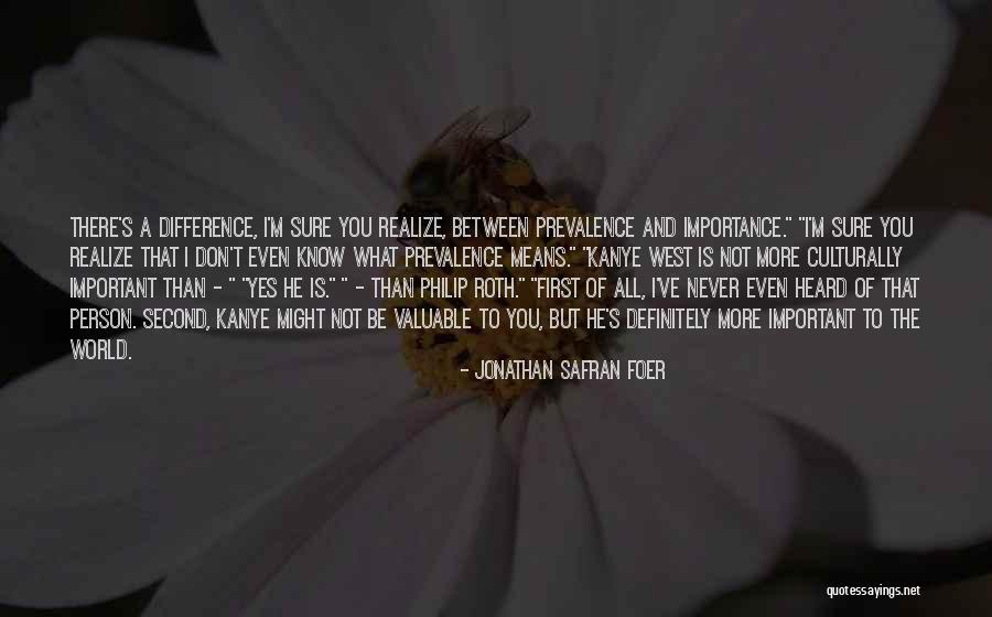 Manguinhos Quotes By Jonathan Safran Foer Manguinhos Quotes By Jonathan Safran Foer
