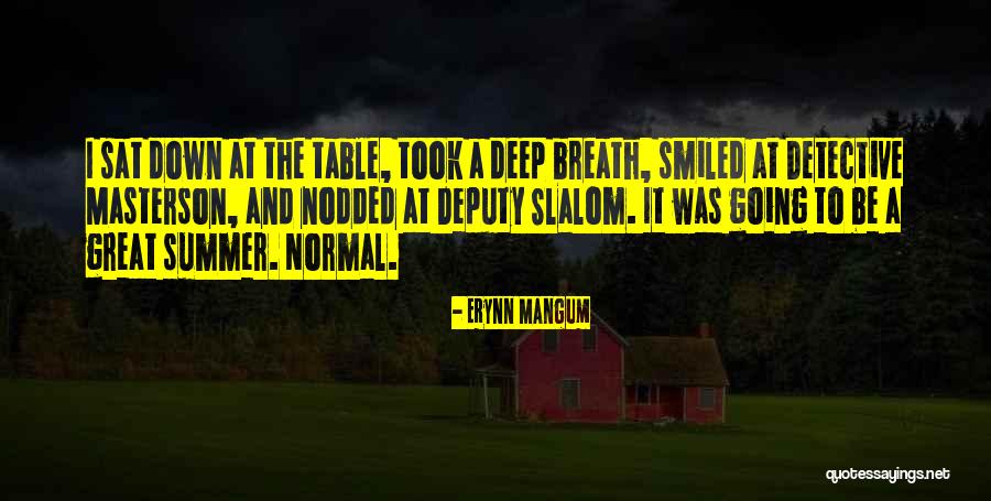 Mangum Quotes By Erynn Mangum Mangum Quotes By Erynn Mangum