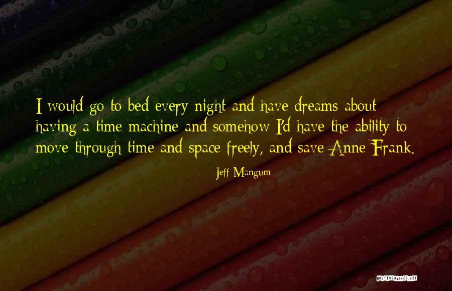Mangum Quotes By Jeff Mangum Mangum Quotes By Jeff Mangum