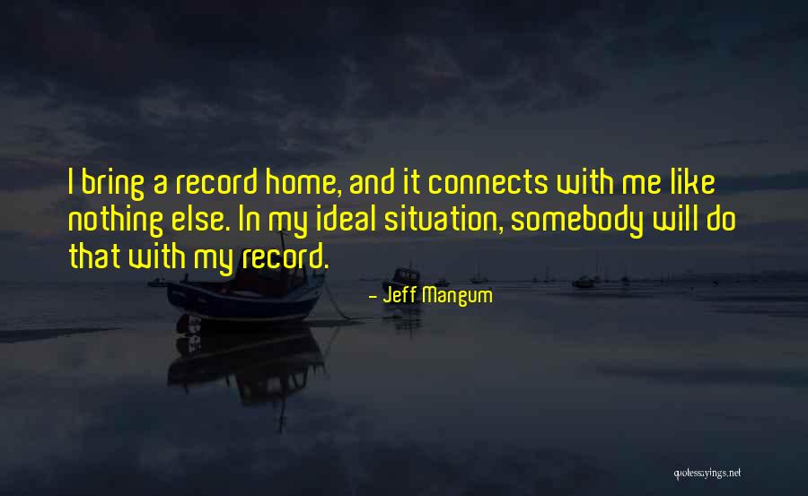 Mangum Quotes By Jeff Mangum Mangum Quotes By Jeff Mangum