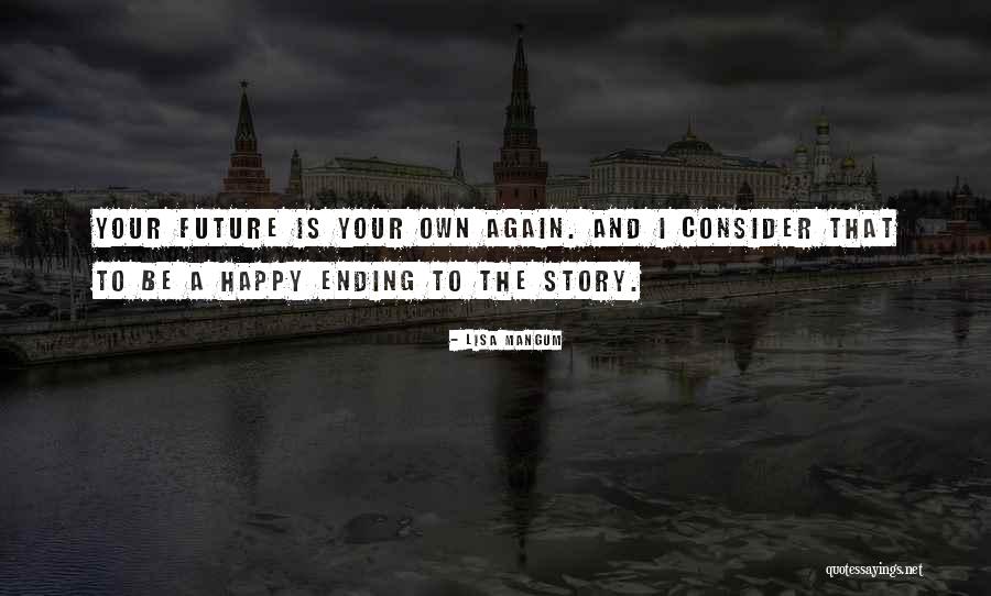 Mangum Quotes By Lisa Mangum Mangum Quotes By Lisa Mangum