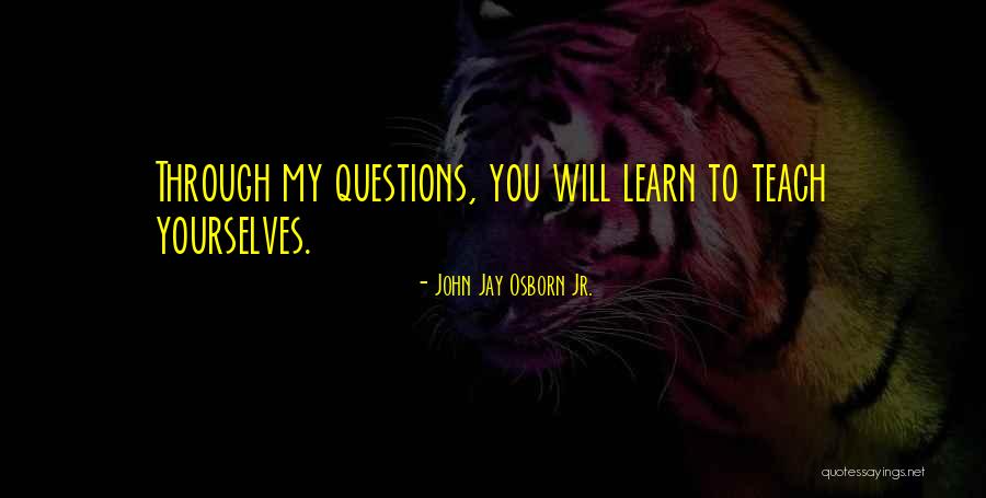 Manhart X5 Quotes By John Jay Osborn Jr.