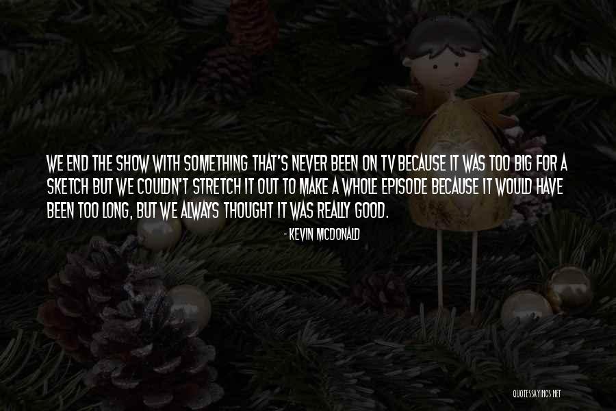 Manhattans Shining Quotes By Kevin McDonald Manhattans Shining Quotes By Kevin McDonald