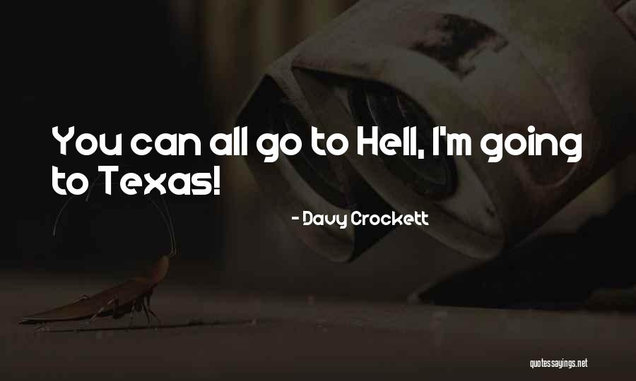 Manhid Ako Quotes By Davy Crockett