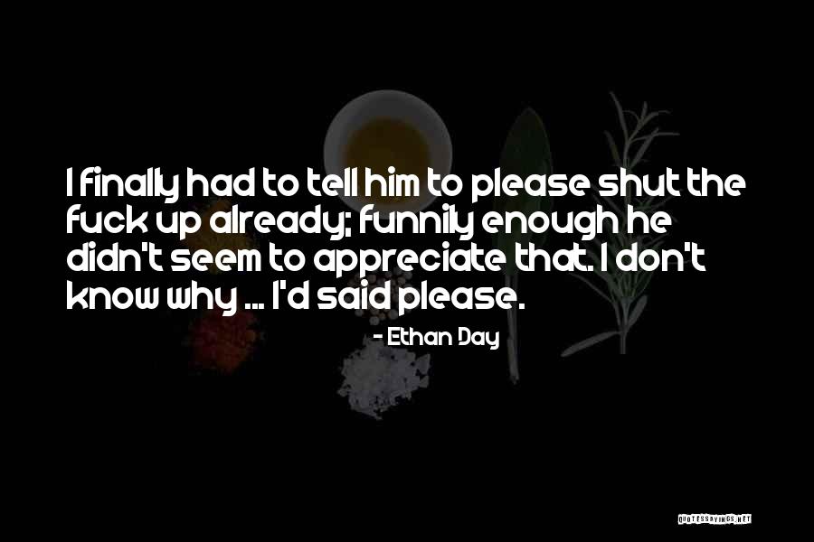 Manhunt Starkweather Quotes By Ethan Day Manhunt Starkweather Quotes By Ethan Day