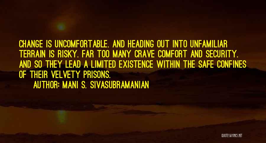 Mani S. Sivasubramanian Quotes 1000895