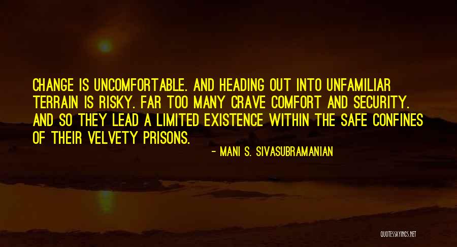 Mani S. Sivasubramanian Quotes 1000895 Mani S. Sivasubramanian Quotes 1000895