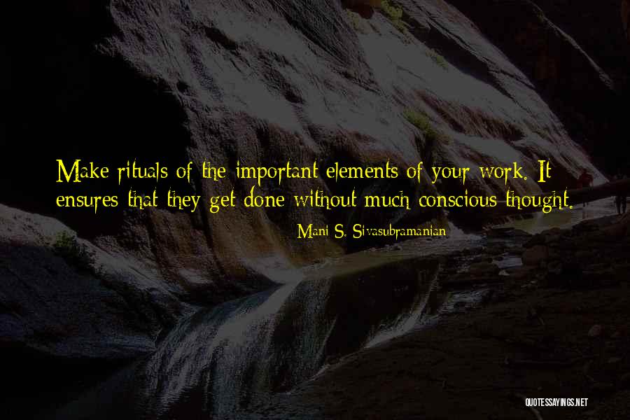 Mani S. Sivasubramanian Quotes 160945 Mani S. Sivasubramanian Quotes 160945