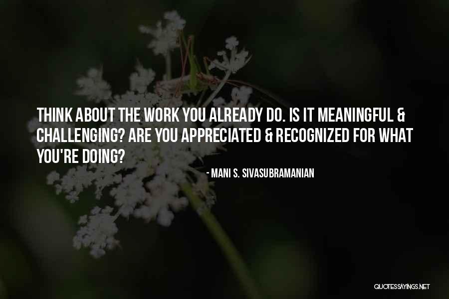 Mani S. Sivasubramanian Quotes 340542 Mani S. Sivasubramanian Quotes 340542