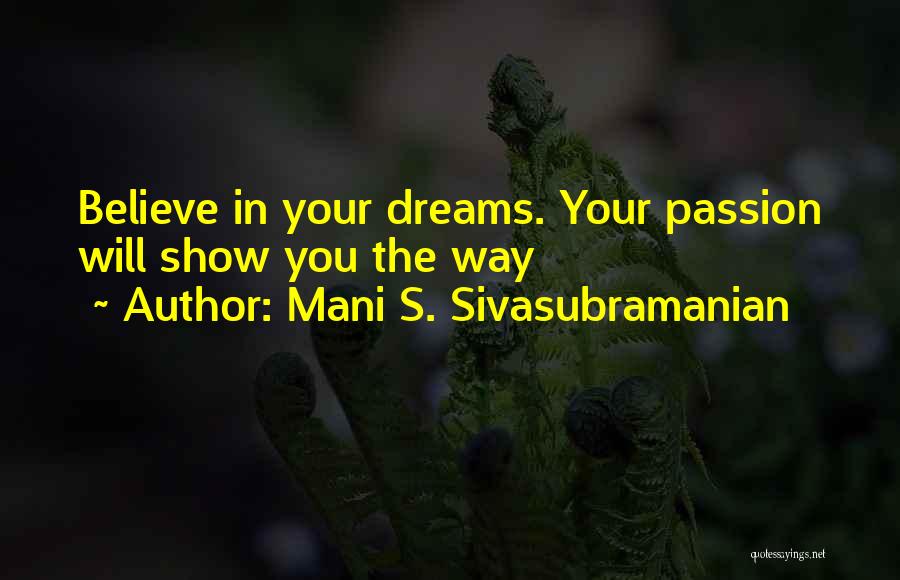 Mani S. Sivasubramanian Quotes 401121