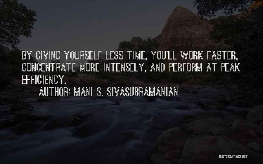 Mani S. Sivasubramanian Quotes 875628