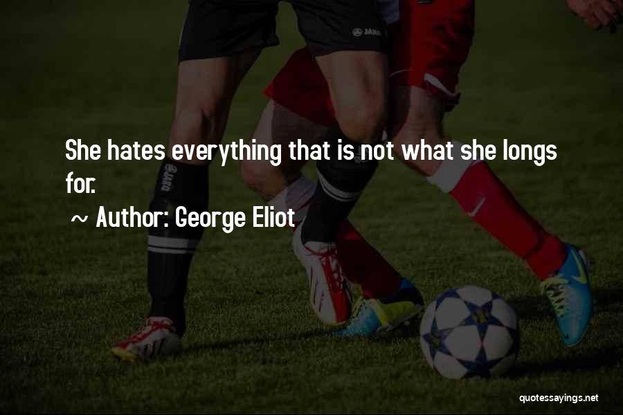 Mania Quotes By George Eliot