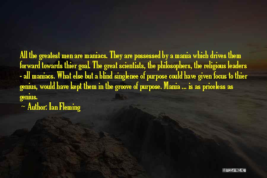 Mania Quotes By Ian Fleming