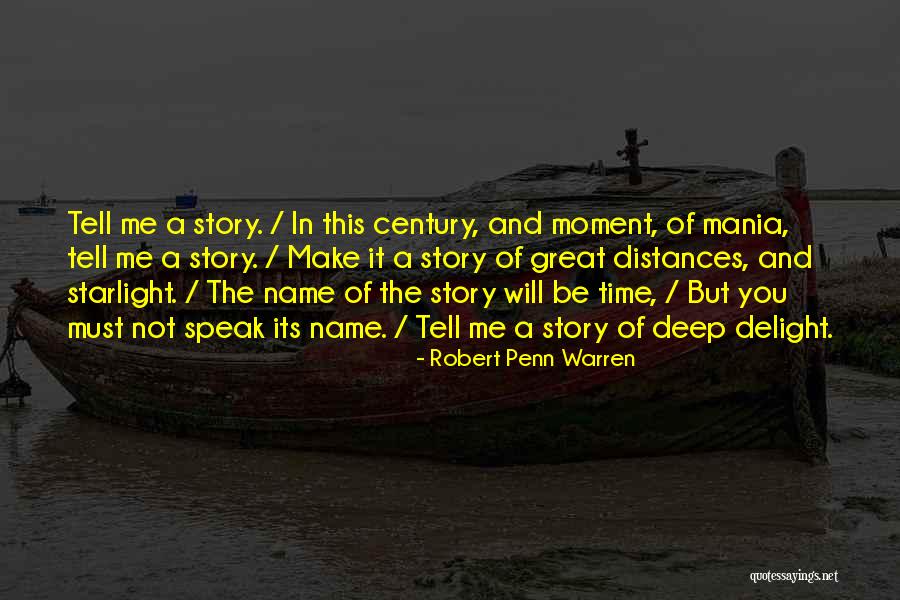 Mania Quotes By Robert Penn Warren