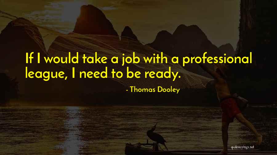 Maniacal Laugh Quotes By Thomas Dooley Maniacal Laugh Quotes By Thomas Dooley