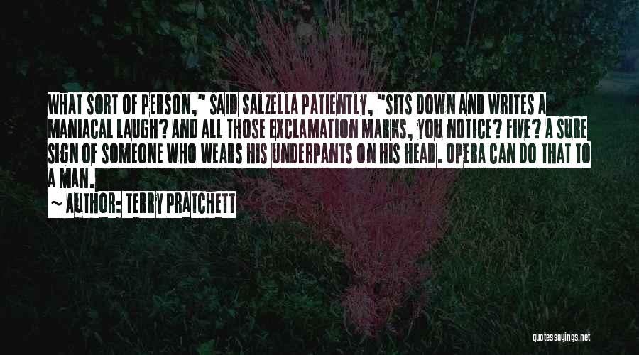 Maniacal Quotes By Terry Pratchett