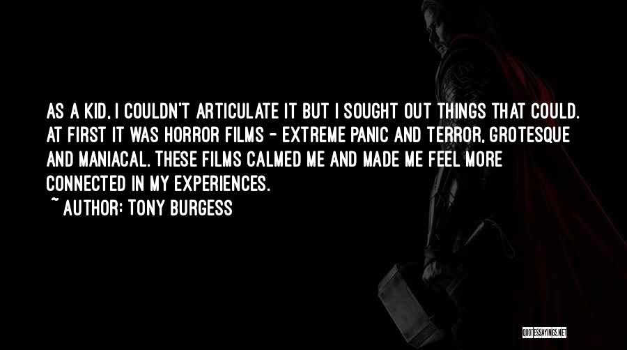 Maniacal Quotes By Tony Burgess