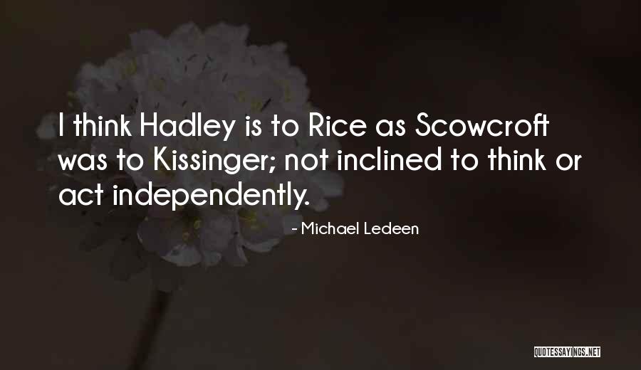 Maniaci Ciccotta Quotes By Michael Ledeen Maniaci Ciccotta Quotes By Michael Ledeen