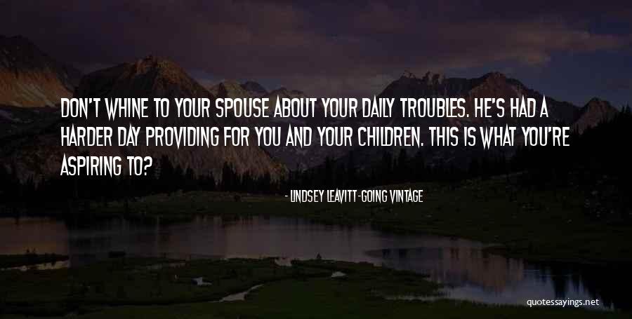 Maniacos Quotes By Lindsey Leavitt-Going Vintage Maniacos Quotes By Lindsey Leavitt-Going Vintage
