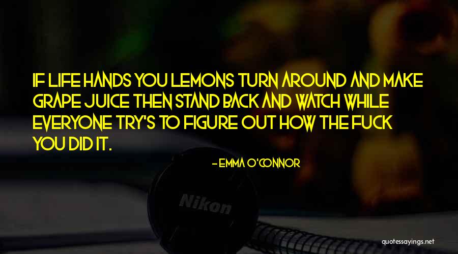 Maniania Quotes By Emma O'Connor Maniania Quotes By Emma O'Connor
